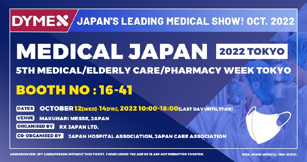 2022 JAPAN'S LEADING MEDICAL SHOW!